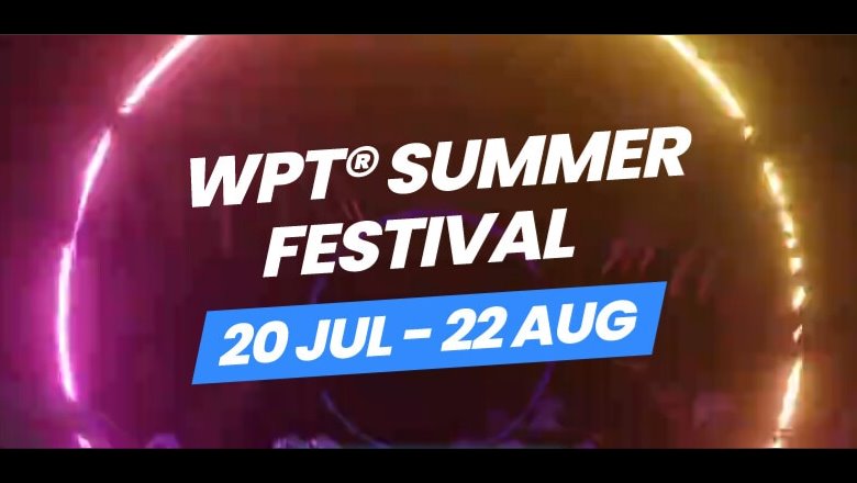 Confira esses eventos com US$ 1 milhão GTD no WPT Global Summer Festival 2022