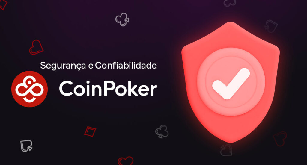 A CoinPoker é confiável