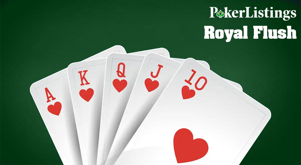 A Mão de Royal Flush no Poker