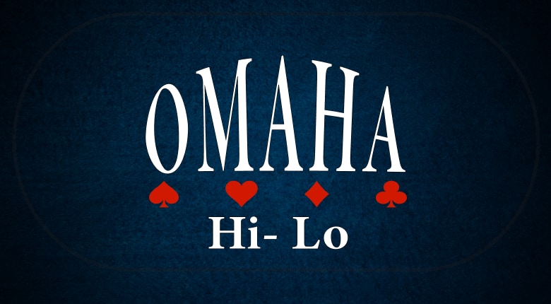 Omaha Hi Lo: Regras e Dicas